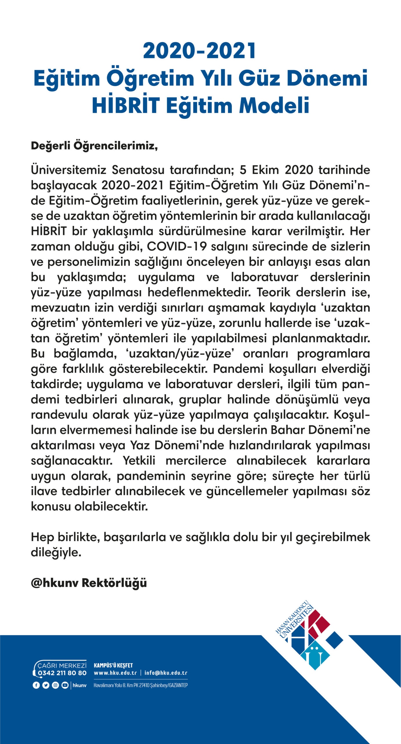 2020 - 2021 Eğitim Öğretim Yılı Güz Dönemi Hibrit Eğitim Modeli
